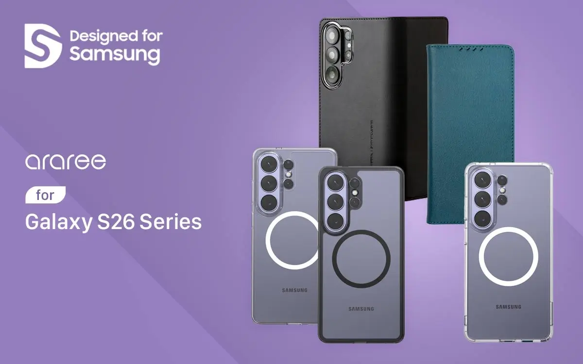 araree、Samsung公式認証 Galaxy S26 / S26+ / S26 Ultra 専用ケース&アクセサリー発売